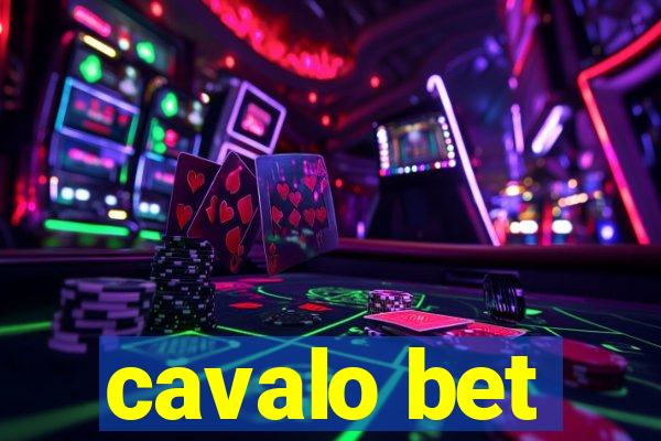 cavalo bet